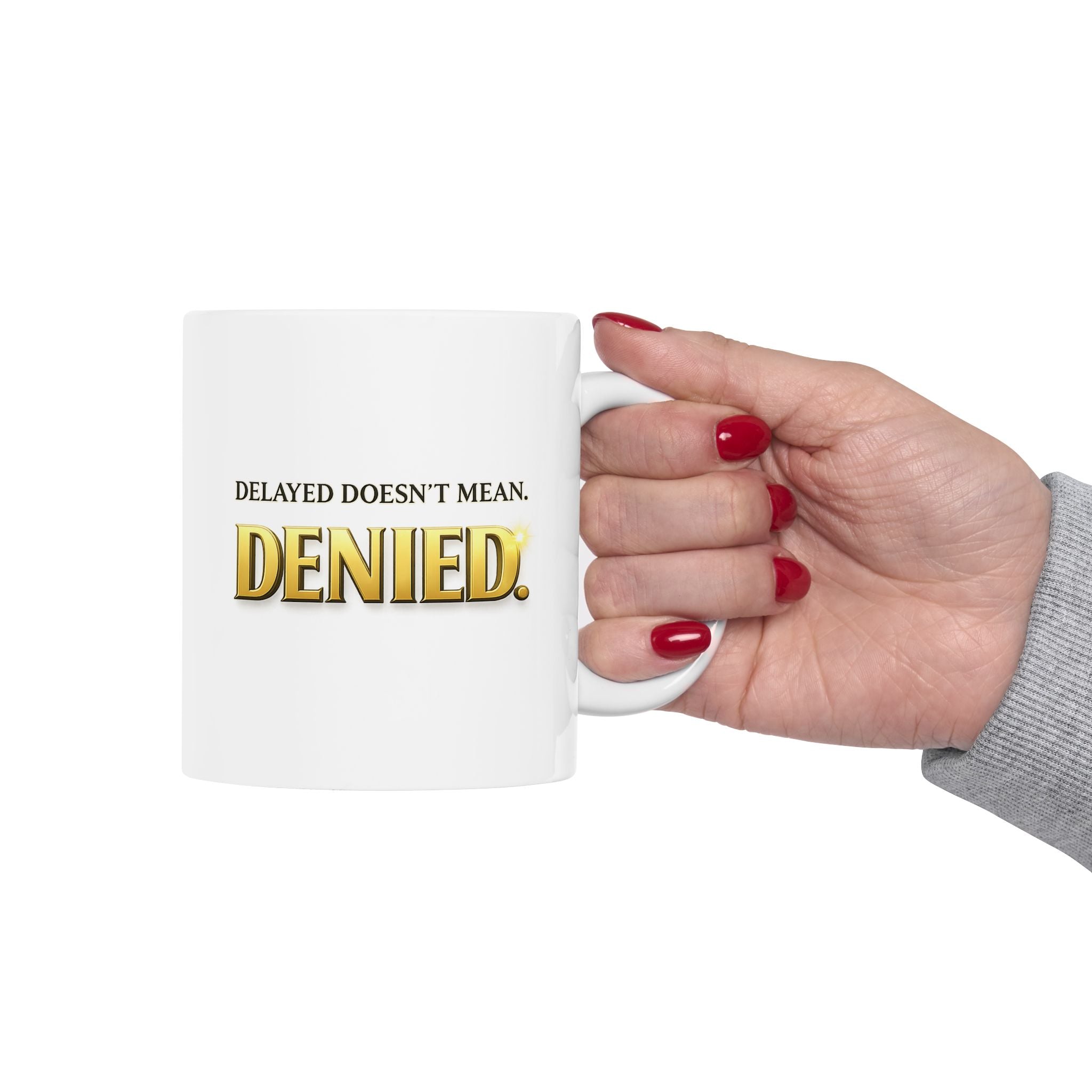 Christian faith coffee mug with "Delayed Doesn't Mean Denied" Bible quote
