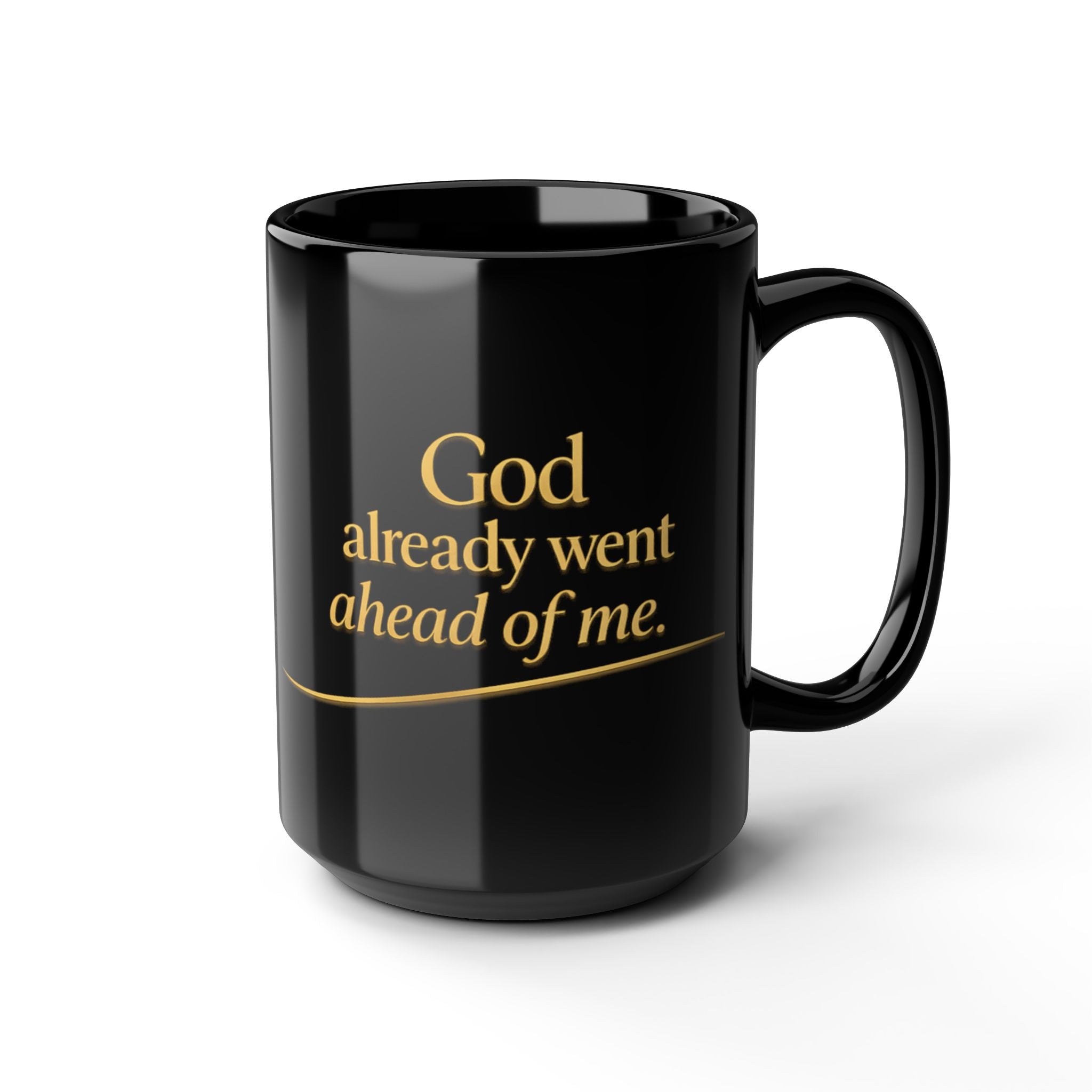 Christian faith coffee mug held in hands — God goes before me always