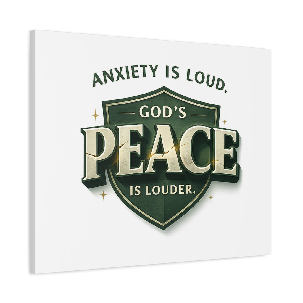 Anxiety Is Loud, God's Peace Is Louder - Christian Canvas  Wall Art | faith Home Decor | Free Shipping