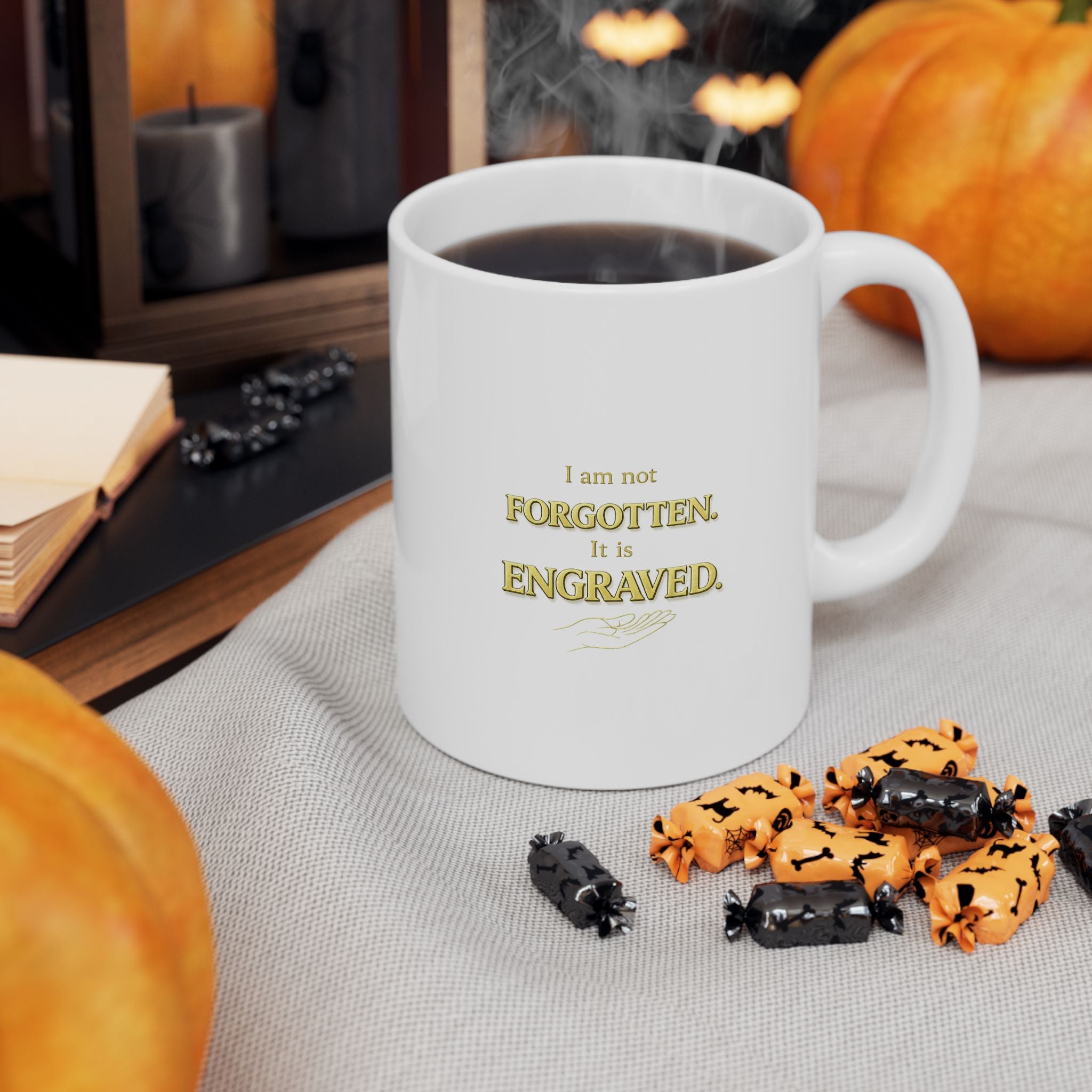 Inspirational Christian Mug - “I Am Not Forgotten, It Is Engraved” Faith Coffee Cup