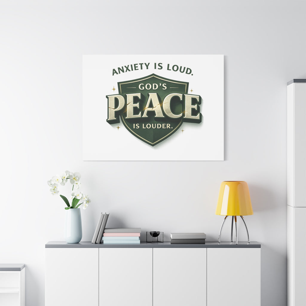 Anxiety Is Loud, God's Peace Is Louder - Christian Canvas  Wall Art | faith Home Decor | Free Shipping