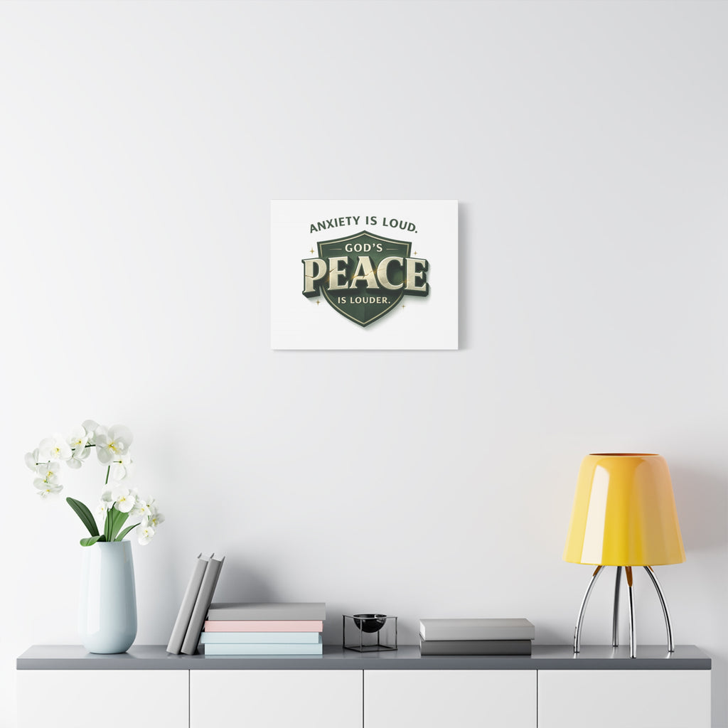 Anxiety Is Loud, God's Peace Is Louder - Christian Canvas  Wall Art | faith Home Decor | Free Shipping