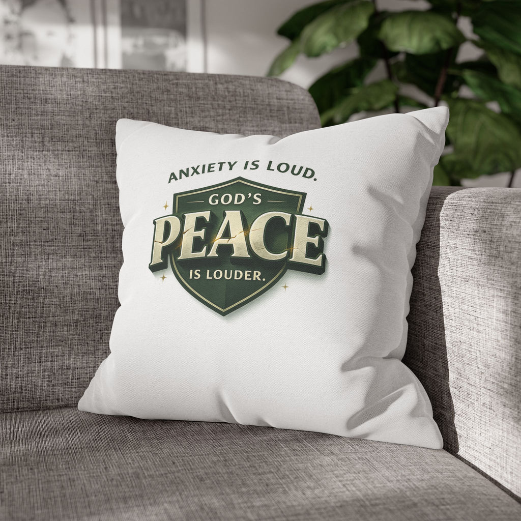 Christian Throw Pillow Cover – “Anxiety Is Loud, God’s Peace Is Louder” | Faith Home Decor