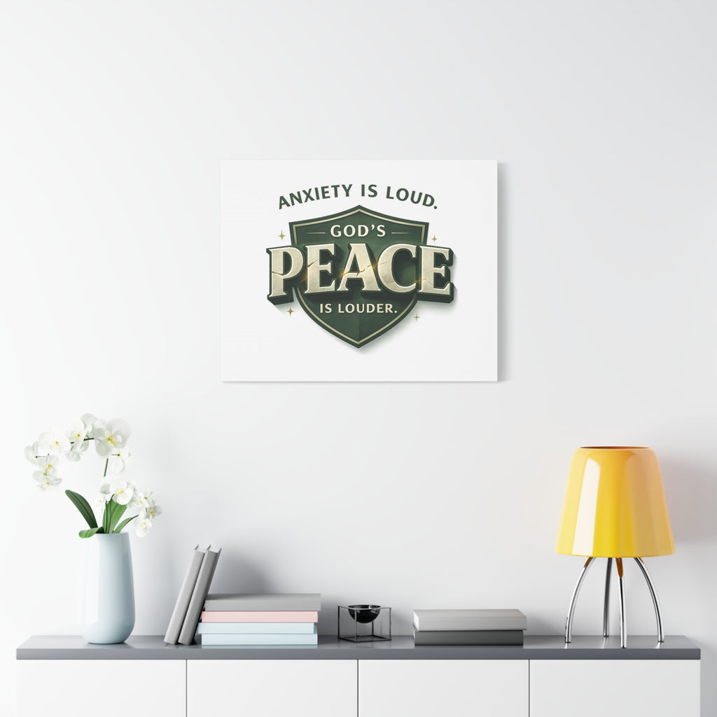 Anxiety Is Loud, God's Peace Is Louder - Christian Canvas  Wall Art | faith Home Decor | Free Shipping