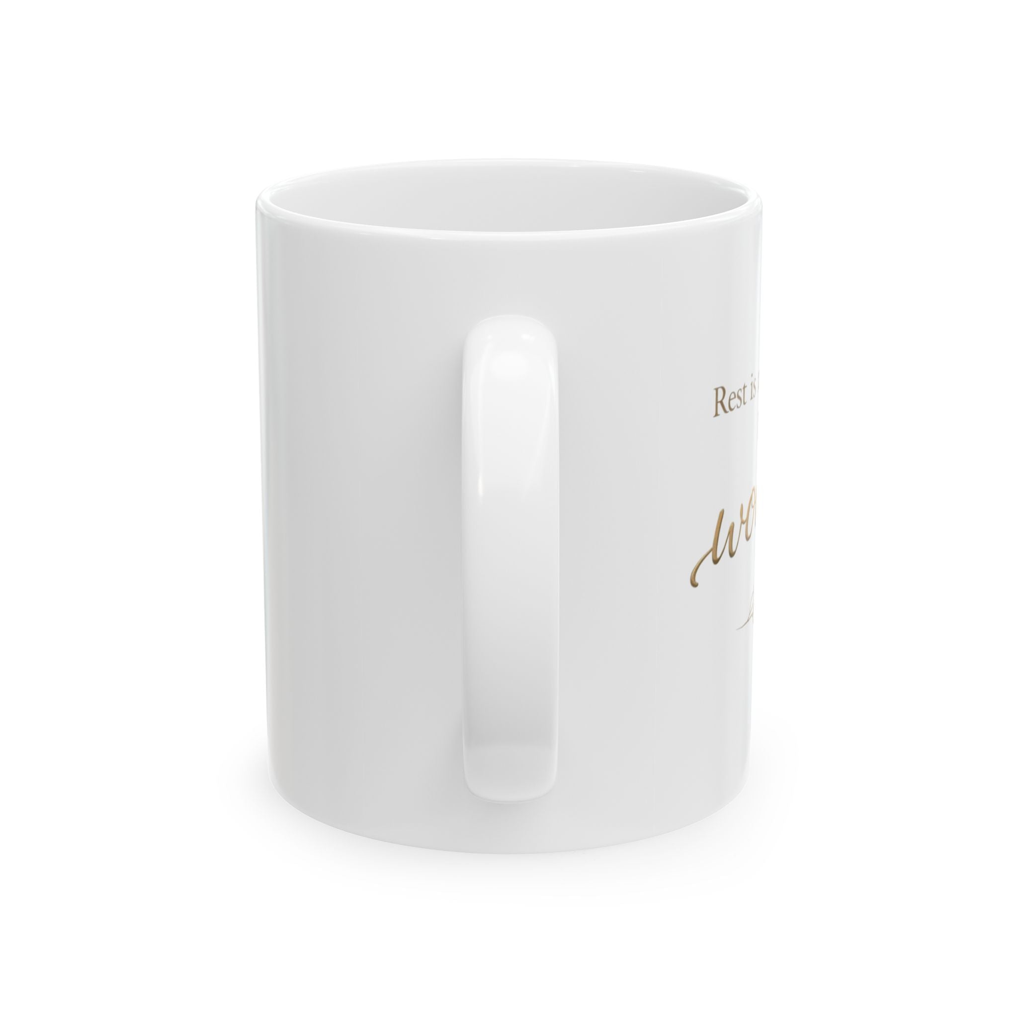 Christian Inspirational Mug - “Rest Is Not Weakness, It Is Worship” Coffee Cup
