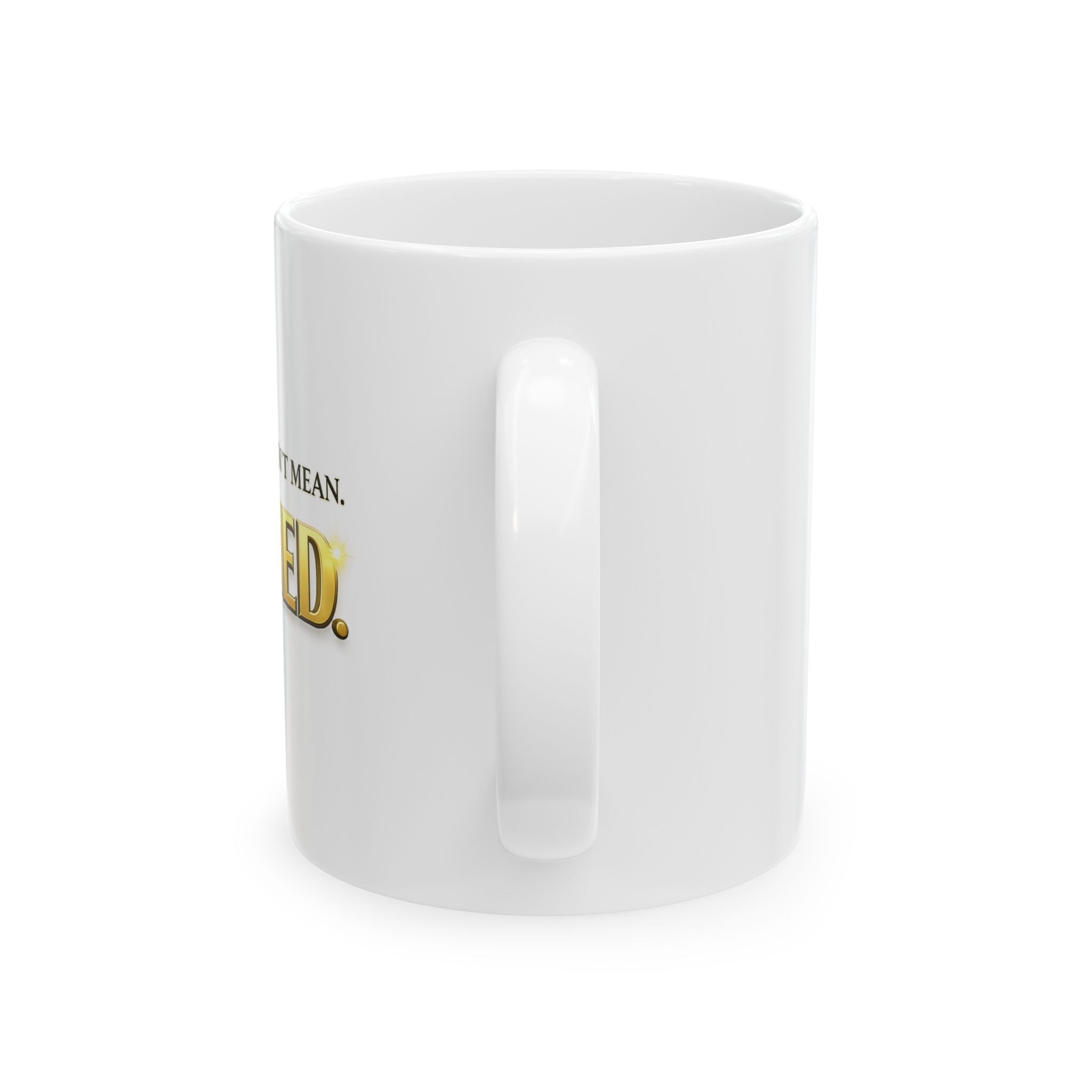 Christian faith coffee mug quote close-up — Delayed Doesn't Mean Denied