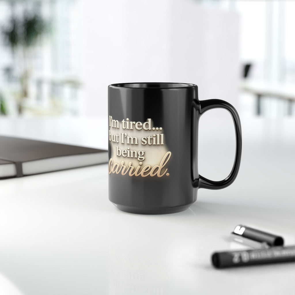 Christian faith encouragement mug — still being carried Bible quote gift