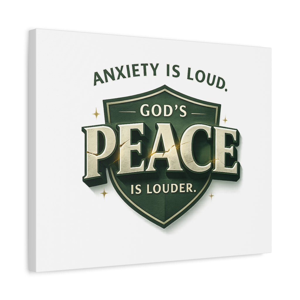 Anxiety Is Loud, God's Peace Is Louder - Christian Canvas  Wall Art | faith Home Decor | Free Shipping