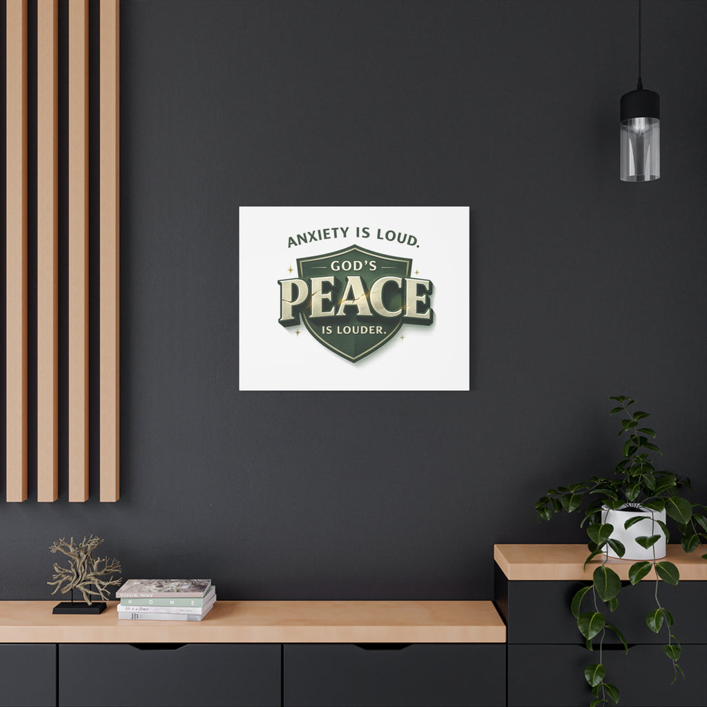 Anxiety Is Loud, God's Peace Is Louder - Christian Canvas  Wall Art | faith Home Decor | Free Shipping
