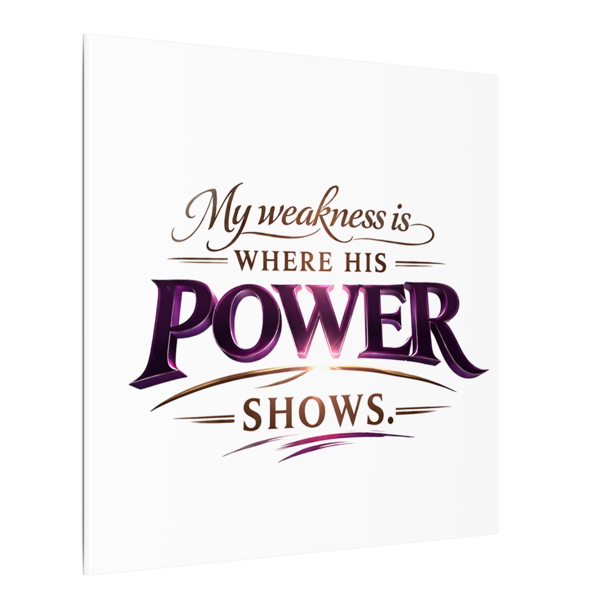 Christian Canvas Wall Art - “My Weakness Is Where His Power Shows” Inspirational Faith Quote