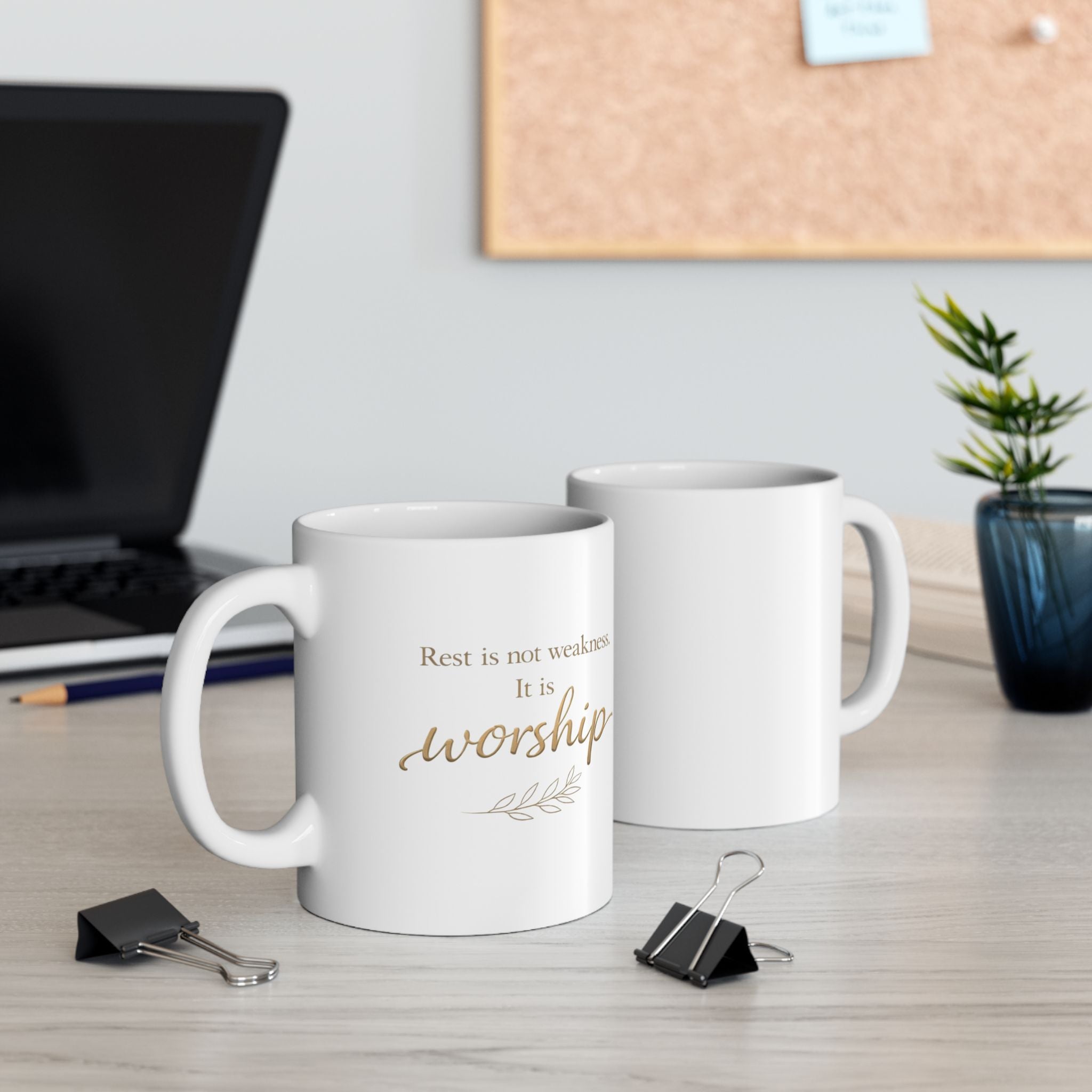 Christian Inspirational Mug - “Rest Is Not Weakness, It Is Worship” Coffee Cup